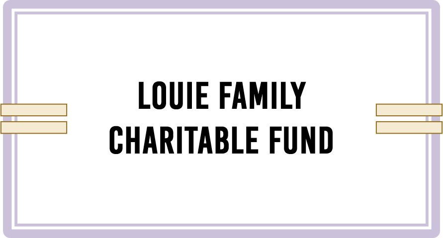 Louie-Family-Charitable-Fund